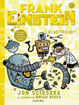 cover image of Frank Einstein i l'Electro-Dit